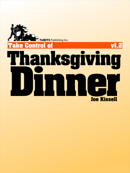 Title details for Take Control of Thanksgiving Dinner by Joe Kissell - Available